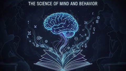 What Is Psychology? The Science That Explains How We Think and Act