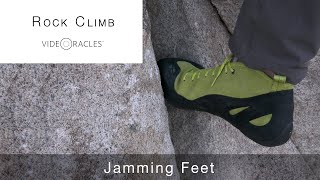 Crack Climbing: Jamming Feet