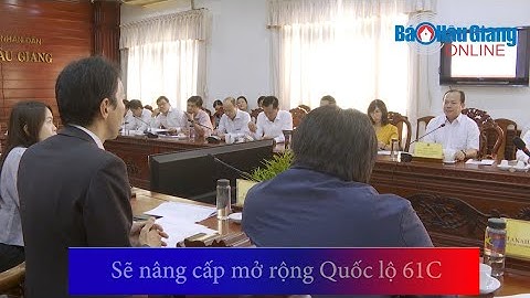 Sẽ nâng cấp mở rộng Quốc lộ 61C