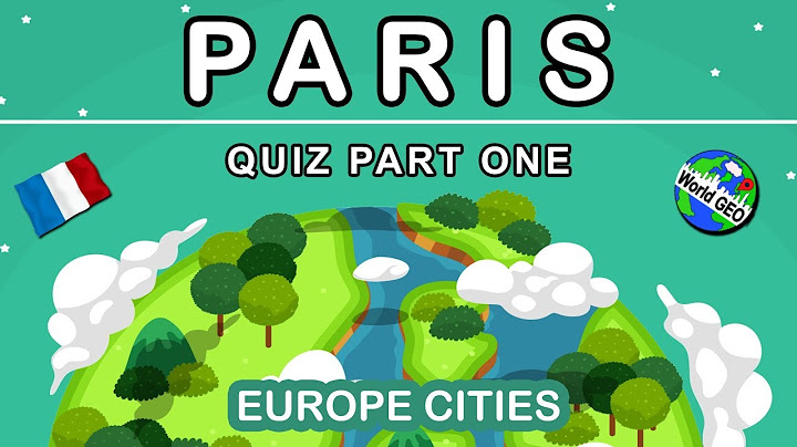 PARIS Quiz - Part 1 | How well do you know Paris? 🌏