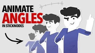 Full How to Animate on sticknodes | # 1 ANGLES Update
