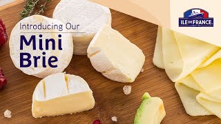 Find Out Why Ile de France Mini Brie Is The Perfect Snack For You!