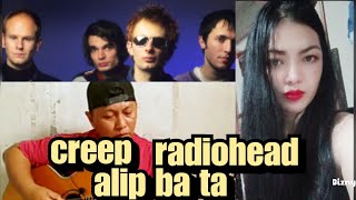 Alip Ba Ta Request Creep  by Radiohead cover