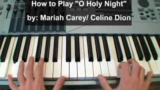 "O Holy Night" Piano Tutorial (By Mariah Carey / Celine Dion) chords