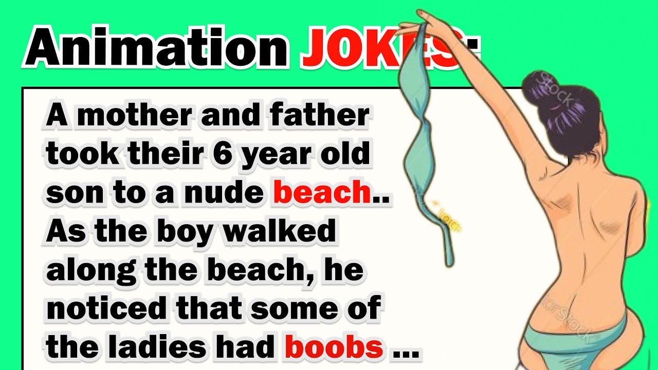 Animation Funny joke - "A mother and father took their 6 year old son to a nude beach "