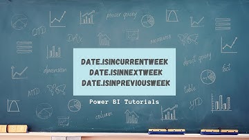 Power BI Tutorial Series for Beginners 110: Date.IsInCurrentWeek, IsInNextWeek, IsInPreviousWeek