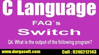 C Language faqs | Switch case || Q24. What is the output of the following program|by Santoshi