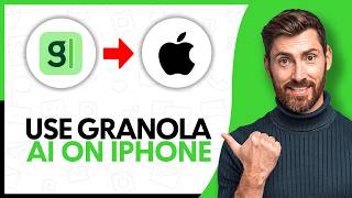 How to Use Granola AI On iPhone - Step By Step