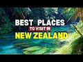 Best places to visit in new zealand 