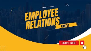 EMPLOYEE RELATIONS
