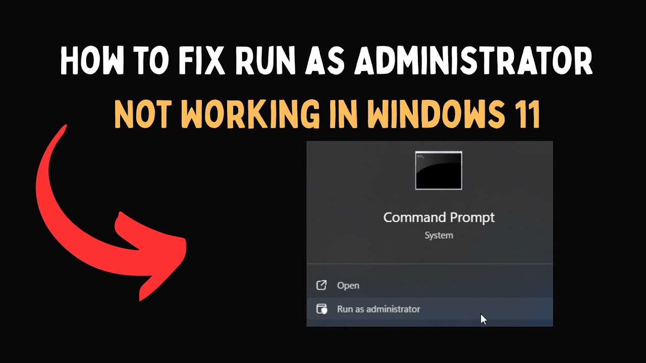 How to Fix Run as Administrator Not Working in Windows 11 - YouTube