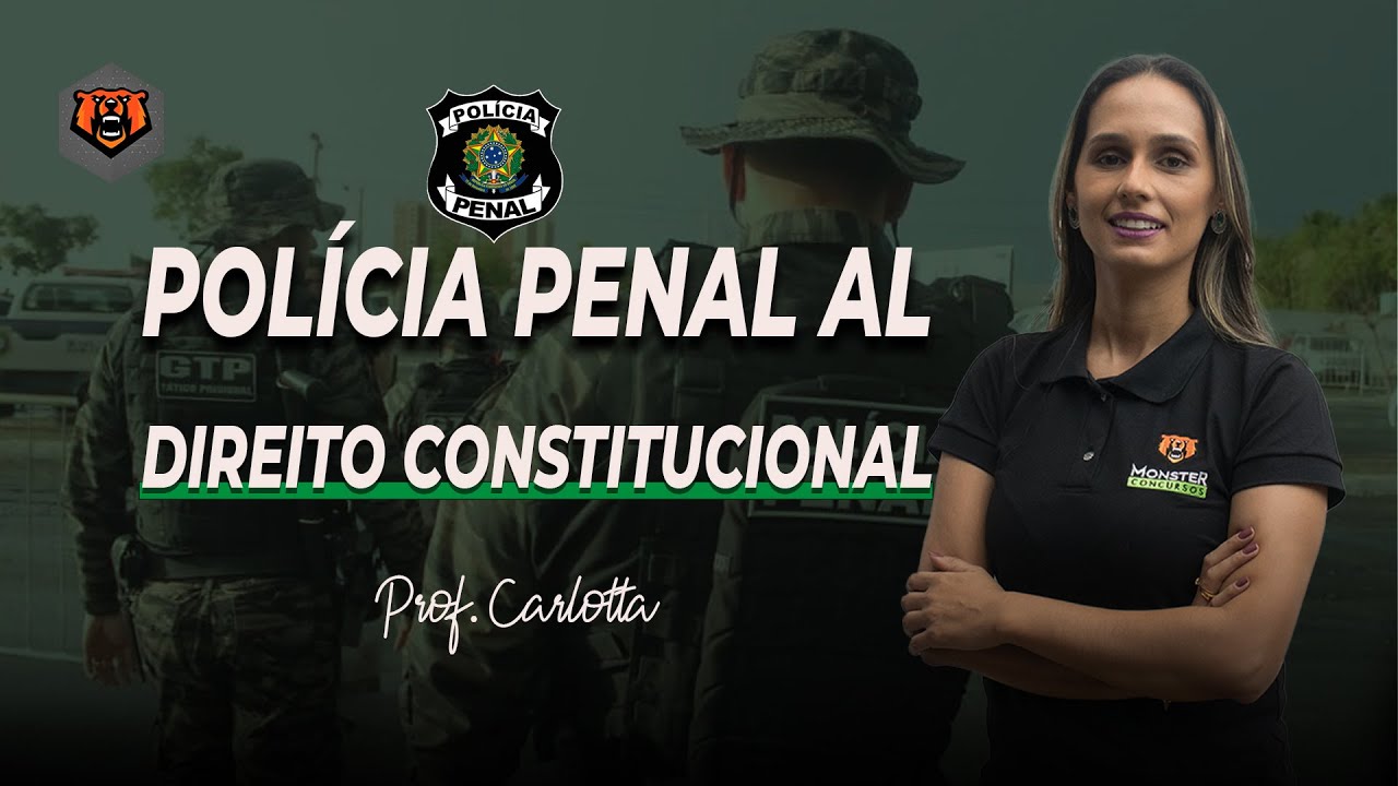 Concurso Polícia Penal MG - Direito Constitucional - Prof. Davi Ferraz - Monster  Concursos 