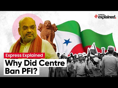 Express Explained: Why Was PFI Banned By Centre And What Does The Ban Mean?