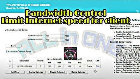 How to control bandwidth in tplink router tl wr840N Controlling the bandwidth in TP LINK TL WR840N