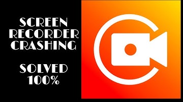 HOW TO FIX SCREEN RECORDER CRASHING