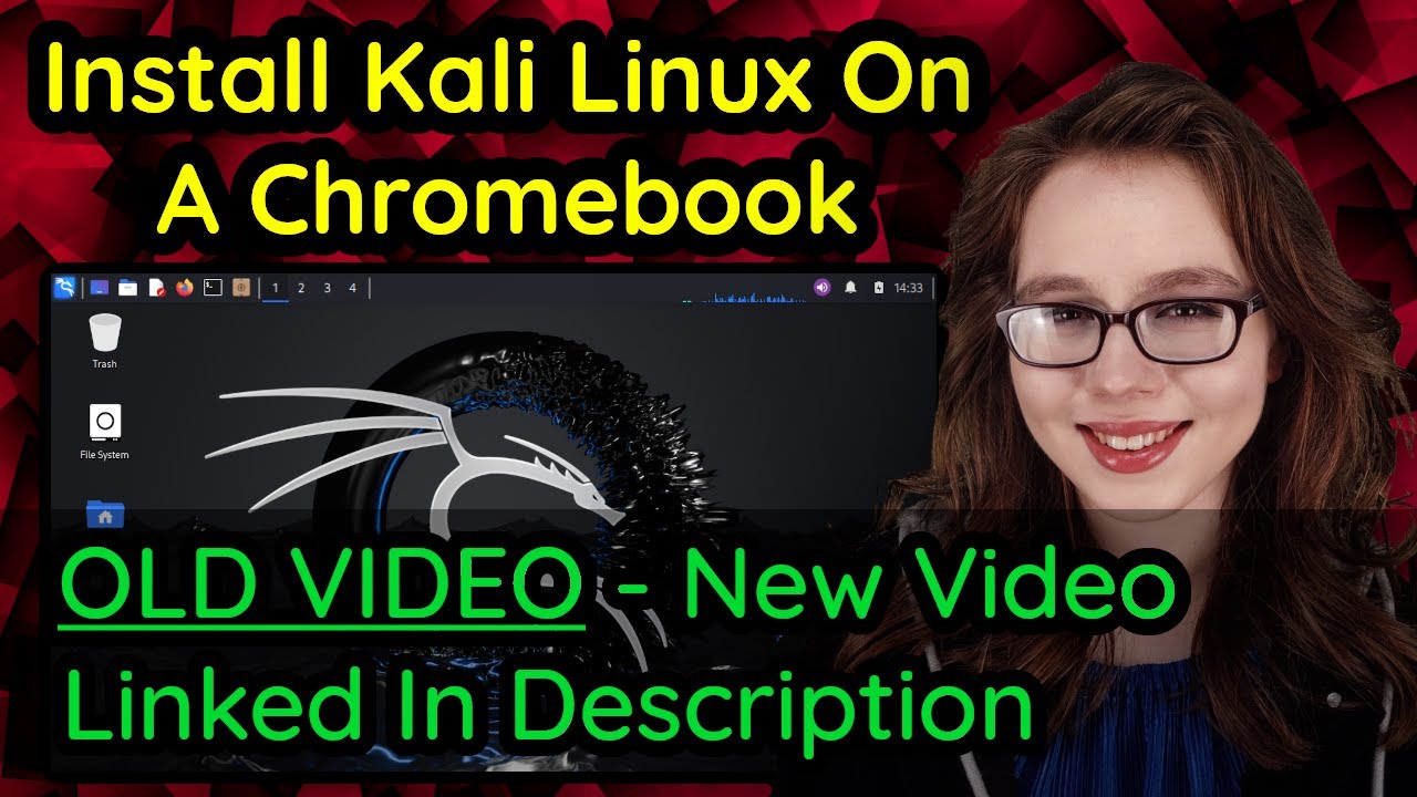 Install Kali Linux On A Chromebook (No Rooting!) - OLD VIDEO - YouTube