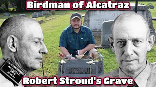 Birdman Of Alcatraz Grave | Robert Stroud | Metropolis Illinois