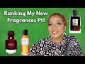 Ranking My New Fragrances Pt1