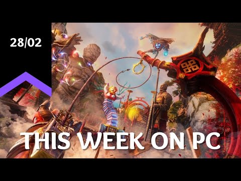 This Week On PC | 28th Feb 2022