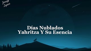 Yahritza Y Su Esencia - Días Nublados (Lyrics\/Letra)