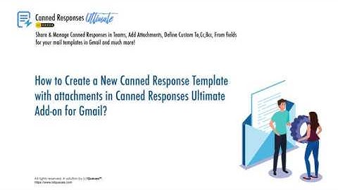 How to create canned response in gmail with Attachments ? 2019 / 2020