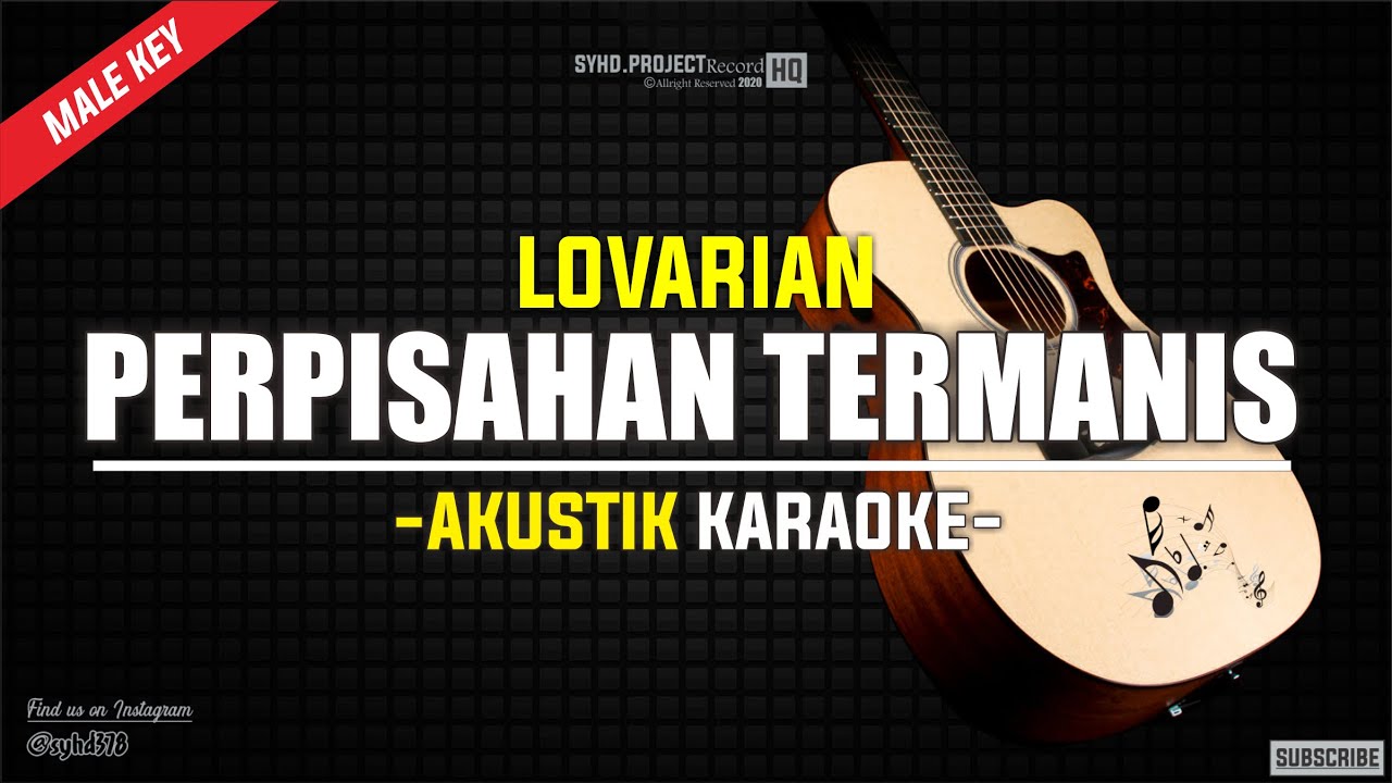 Perpisahan Termanis - Lovarian ( Akustik Karaoke ) Lirik - YouTube