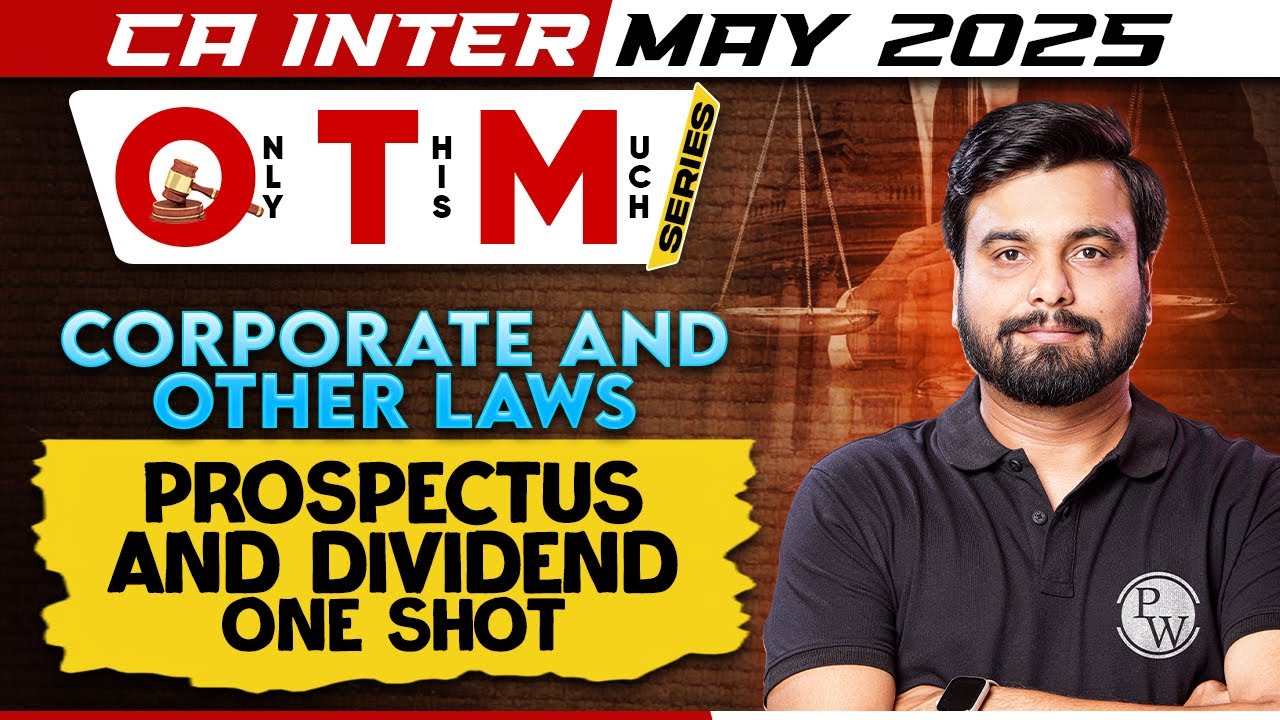 CA Inter Corporate and Other Laws: Prospectus and Dividend - One Shot Revision | OTM Series
