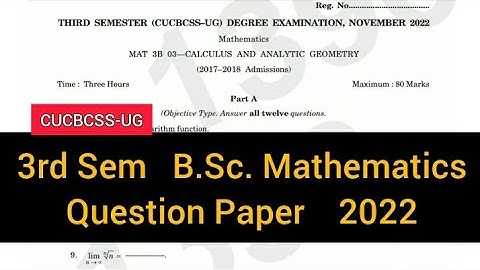 CALCULUS AND ANALYTIC GEOMETRY      |    3rd Sem   B.Sc. Mathematics   Question Paper  2022 #calicut