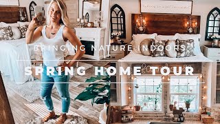 SPRING HOME TOUR 2020 | BRINGING NATURE INDOORS THIS SEASON