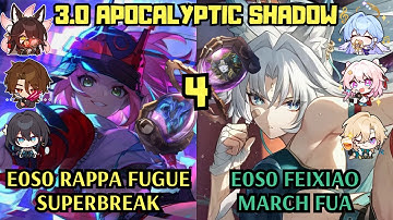 E0 Rappa Fugue Super Break & E0 Feixiao March FuA | 3.0 Apocalyptic Shadow 4 | Honkai Star Rail