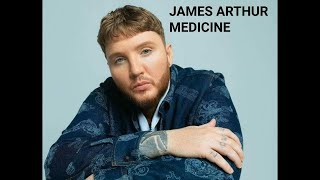 James Arthur - Medicine (Lyrics)