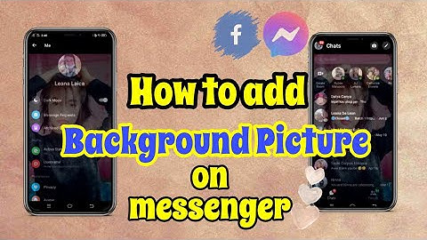 How to Change Background on Messenger | Add Background Picture on messenger 2021
