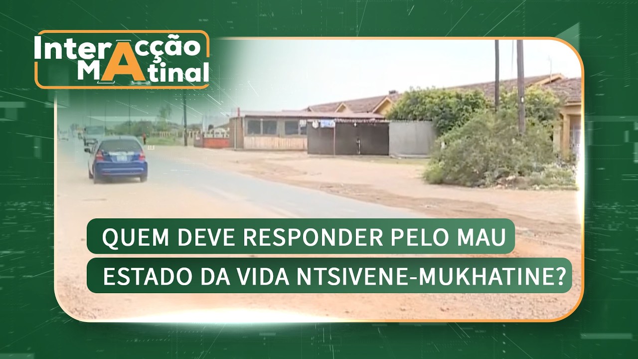 #InteracçãoMatinal: Quem deve responder pela degradação da via Ntsivene-Mukhatine? @MiramarNews