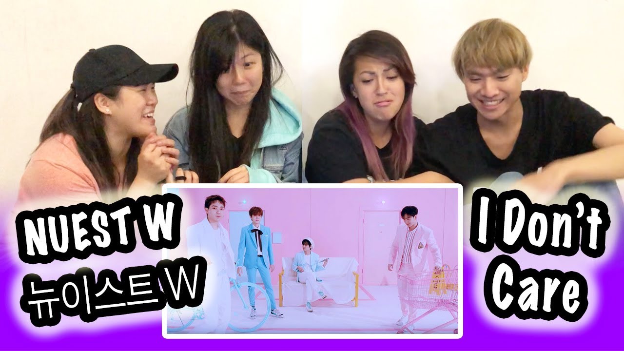 [KPOP REACTION] NU'EST W 뉴이스트 W -- I DON'T CARE (WITH SPOONZ) - YouTube