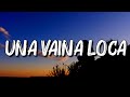 Una Vaina Loca - Fuego (Letra/Lyrics)