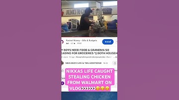 NIKKAS LIFE CAUGHT STEALING CHICKEN FROM WALMART😳 #stealing #walmart #selfcheckout #caughtoncamera