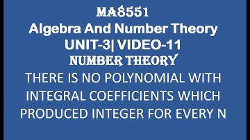 MA8551|Algebra and Number Theory| UNIT-3| VIDEO-11| THERE IS NO POLYNOMIAL WHICH GIVES A PRIME