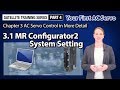 3.1 MR Configurator2 System Setting － AC Servo Control in More Detail〈Your First AC Servo (7/14)〉