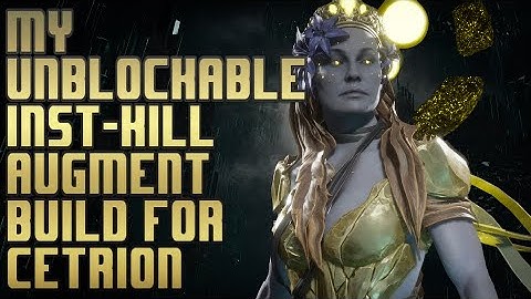 My unblockable insta-kill augment build for Cetrion no matter their health or what round youre on.