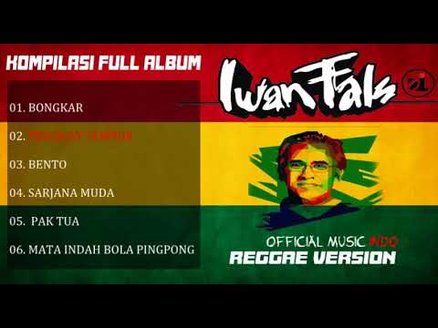 IWAN FALS REGGAE VERSION FULL PLAYLIST 2018
