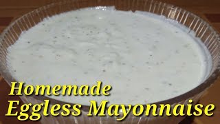 Instant & Easy Eggless Mayonnaise Recipe | How to make Eggless Mayonnaise at Home by Lubna's kitchen