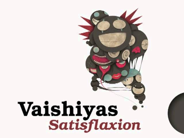 Sleduj Official - Vaishiyas - Satisflaxion na YouTube