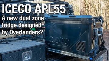 NEW Iceco APL55 Review - A Dual Zone Fridge Designed by Overlanders for Overlanders?