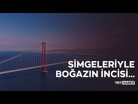 1915 Çanakkale Köprüsü zaferin sembolleriyle bezendi