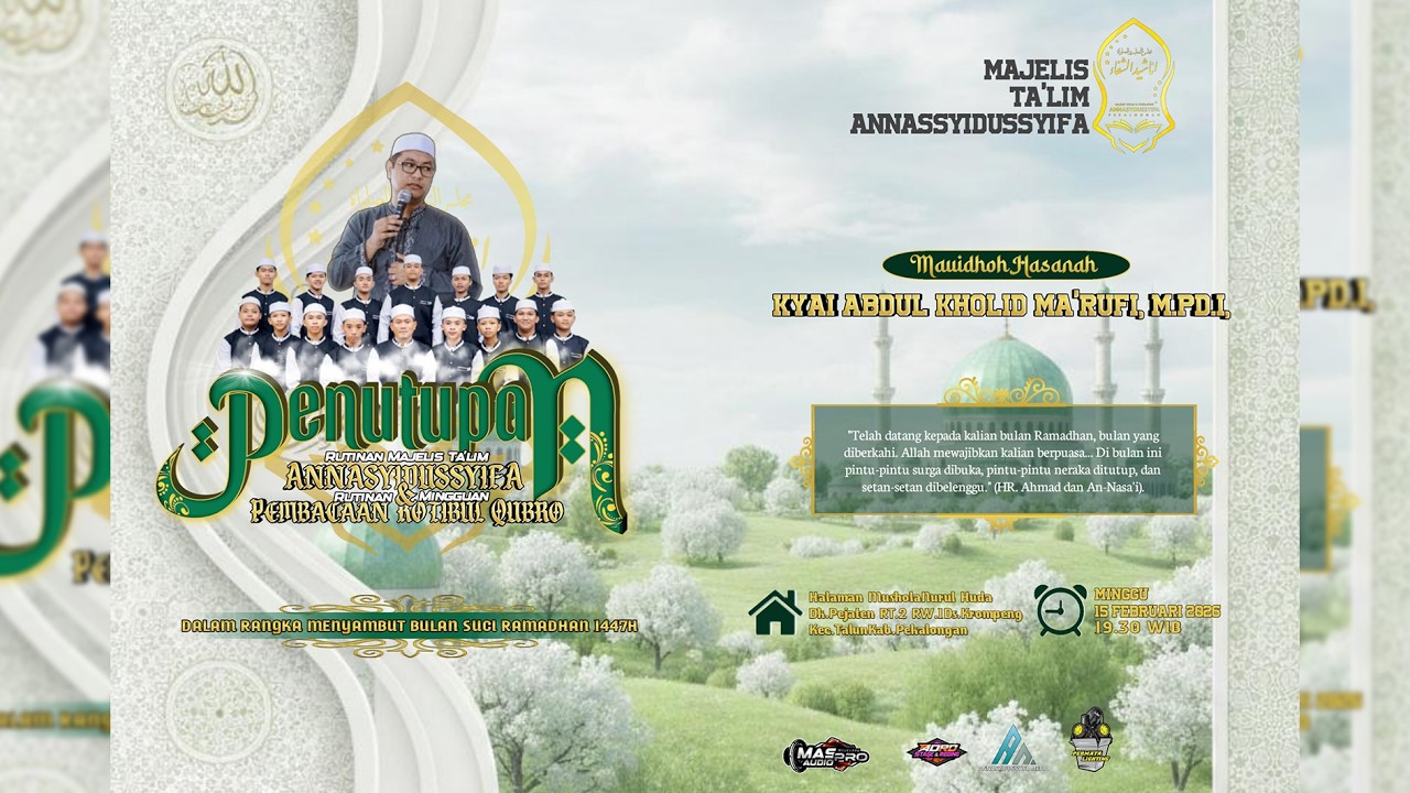 KROMPENG BERSHOLAWAT - PENUTUPAN RUTINAN SEMENTARA  MAJELIS ANNASYIDUSYIFA PEKALONGAN