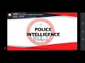 POLICE INTELLIGENCE LECTURE (Part 1)