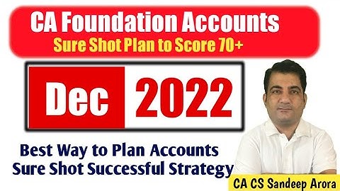 CA Foundation December 2022 Exams ! Sure Shot Strategy Score 70+ in Accounts #cafoundation