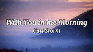Carl Storm  With You In The Morning s 