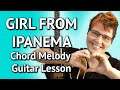 GIRL FROM IPANEMA Guitar Lesson Chord Melody + TAB