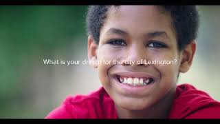 Dream for Lexington
